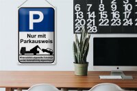 Blechschild Parken 20x30cm Parkplatzschild mit Parkausweis