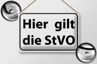 Blechschild Hinweis 30x20cm hier gilt StVO Verkehrsschild