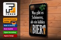 Blechschild Spruch 20x30cm was schöneres als kühles Bier