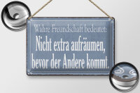 Blechschild Spruch 30x20cm wahre Freundschaft bedeutet