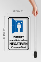 Blechschild Hinweis 20x30cm Zutritt negativen Corona Test