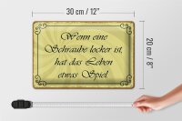 Blechschild Spruch 30x20cm Schraube locker Leben Spiel