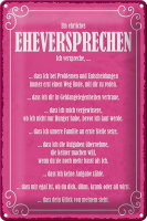 Blechschild Spruch 20x30cm ein ehrliches Eheversprechen