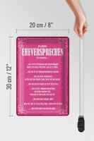 Blechschild Spruch 20x30cm ein ehrliches Eheversprechen