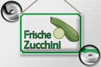 Blechschild Hinweis 30x20cm frische Zucchini Hofladen