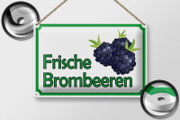 Blechschild Hinweis 30x20cm frische Brombeeren Hofladen