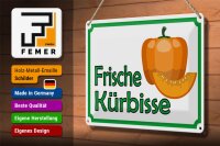 Blechschild Hinweis 30x20cm frische Kürbisse Hofladen
