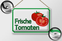 Blechschild Hinweis 30x20cm frische Tomaten Hofladen