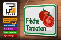 Blechschild Hinweis 30x20cm frische Tomaten Hofladen