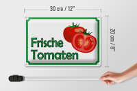 Blechschild Hinweis 30x20cm frische Tomaten Hofladen