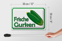 Blechschild Hinweis 30x20cm frische Gurken Verkauf Hofladen