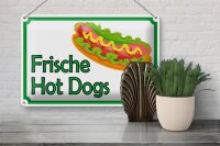 Blechschild Hinweis 30x20cm frische Hot Dogs Restaurant