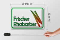 Blechschild Hinweis 30x20cm frische Rhabarber Hofladen