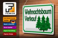 Blechschild Hinweis 30x20cm Weihnachtsbaum Verkauf
