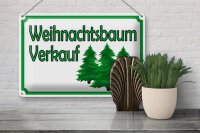 Blechschild Hinweis 30x20cm Weihnachtsbaum Verkauf