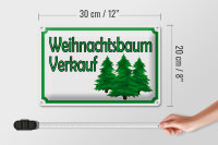 Blechschild Hinweis 30x20cm Weihnachtsbaum Verkauf