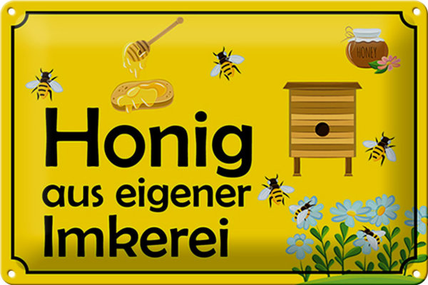 Blechschild Hinweis 30x20cm Honig aus eigener Imkerei