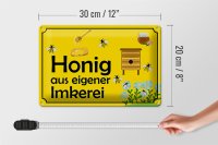 Blechschild Hinweis 30x20cm Honig aus eigener Imkerei