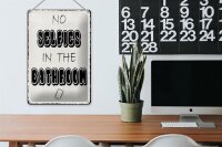 Blechschild Hinweis 20x30cm No Selfies in the Bathroom