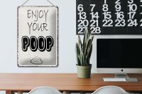 Blechschild Spruch 20x30cm enjoy your poop Badezimmer