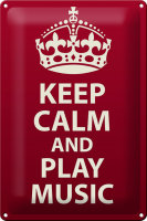 Blechschild Spruch 20x30cm Keep Calm and play Music Krone