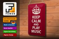Blechschild Spruch 20x30cm Keep Calm and play Music Krone