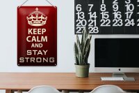 Blechschild Spruch 20x30cm Keep Calm and stay strong