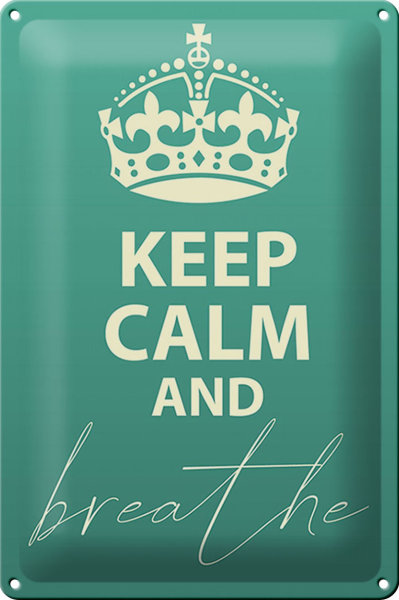 Blechschild Spruch 20x30cm Keep Calm and breath