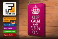 Blechschild Spruch 20x30cm Keep Calm and sew on