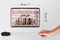 Blechschild Spruch 18x12cm fällt etwas aus dem Mund gehört es dem Hund Schild