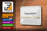 Blechschild Spruch 18x12cm gutaussehende Frau ist im Ruhestand Dekoration