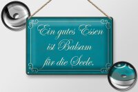 Blechschild Spruch 30x20cm gutes Essen Balsam für die Seele