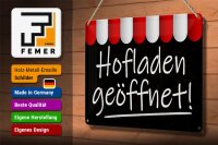 Blechschild Hinweis 30x20cm Hofladen geöffnet Verkauf