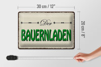 Blechschild Hinweis 30x20cm Bauernladen Hofladen Verkauf