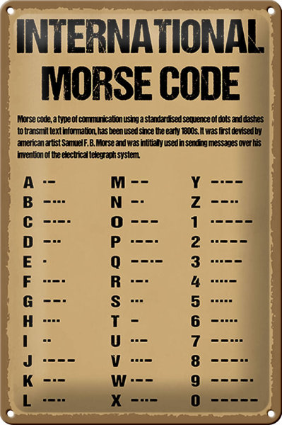 Blechschild Spruch 20x30cm international Morse code