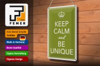 Blechschild Spruch 20x30cm Keep Calm and be unique
