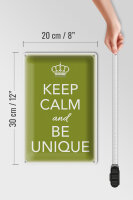 Blechschild Spruch 20x30cm Keep Calm and be unique