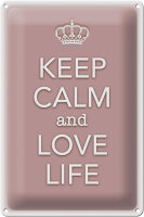 Blechschild Spruch 20x30cm Keep Calm and love life