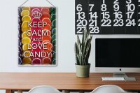 Blechschild Spruch 20x30cm Keep Calm and love candy