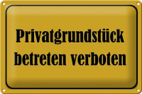 Blechschild Hinweis 30x20cm Privatgrundstück betreten