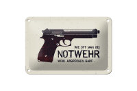 Blechschild Spruch 18x12cm wie oft bei Notwehr...