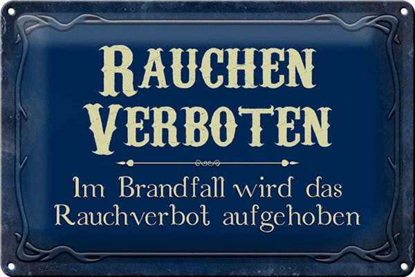Blechschild Hinweis 30x20cm Rauchen verboten Im Brandfall