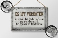 Blechschild Spruch 30x20cm verboten über Küchenpersonal