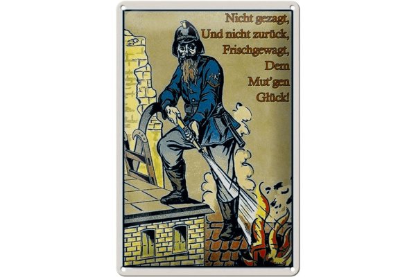 Blechschild Retro 20x30cm Feuerwehrmann nicht gezagt und