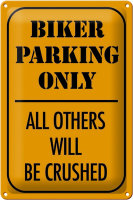 Blechschild Parken 20x30cm biker parking only all others