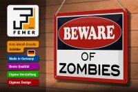 Blechschild Hinweis 30x20cm beware of Zombies