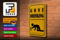Blechschild Alkohol 20x30cm gone drinking lustig