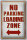 Blechschild Hinweis 20x30cm No Parking loading Zone