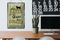 Blechschild Spruch 20x30cm ohne Katze ist Haus kein Zuhause