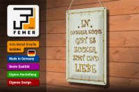Blechschild Spruch 20x30cm in unserer Küche gibt es Zucker
